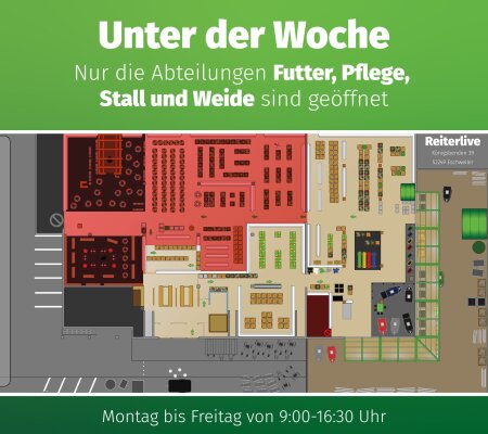 Welche Bereiche unter der Woche geöffnet sind - reiterlive lagerverkauf