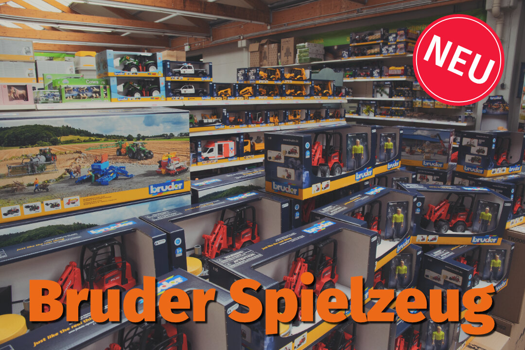Im Hintergrund ist die Abteilung Spielzeug mit Bruder Spielzeug zu sehen im Vordergrund oben rechts ein Sticker mit NEU und als Beschreibung: Bruder Spielzeug